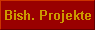  Bish. Projekte 